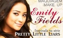 Emily Fields | Pretty Little Liars - Maquiagem Inspirada