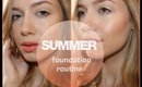Summer Foundation Routine