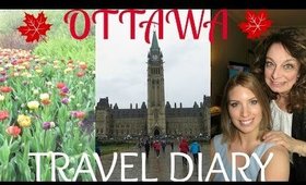 TRAVEL DIARY | OTTAWA, CANADA