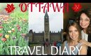TRAVEL DIARY | OTTAWA, CANADA