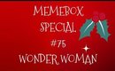 MEMEBOX Special #75 Wonder Woman