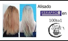 Alisado KeraPro en 100to1 (Special Makeup)