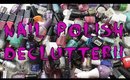 Nail Polish Collection and Declutter!!