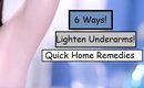 How to Lighten Dark Underarms - 6 Tips!  |  (Fast & Naturally!)
