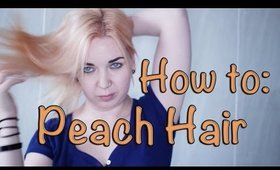 Peach Hair - How To
