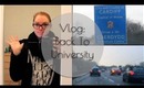 Vlog: Back To University