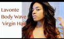 Lavonte Peruvian Body Wave Virgin Hair Initial Review (Discounts & Giveaways)