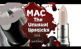 MAC - Unusual lipstick collection with swatches