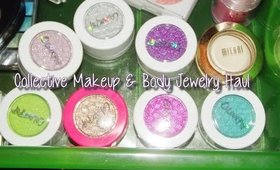 Collective Makeup & Body Jewelry Haul