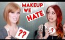 Makeup & Techniques we HATE 🙅 Collab with BETTER OFF RED | GlitterFallout