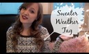 ❤ Sweater Weather Tag