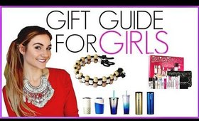 Holiday GIFT GUIDE FOR GIRLS