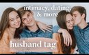 Intimacy, Dating, and more! Husband Tag 2020