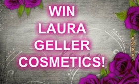 24 HOUR GIVEAWAY FROM LAURA GELLER COSMETICS!!!