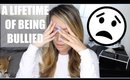 STORYTIME: A LIFETIME OF BEING BULLIED | HIGH SCHOOL/MIDDLE/ELEMENTARY STORIES | hollyannaeree