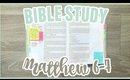 Bible Study With Me // Matthew Chapter 6-7