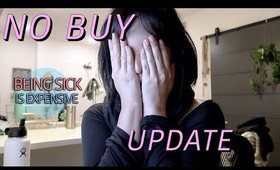 BEING SICK IS EXPENSIVE | NO BUY/ LOW BUY WEEK 5 | SEREIN WU