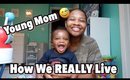 Day In The Life: Single Mom With Infant (The TRUTH)