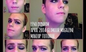 Lena Dunham April 2014 Glamour Cover Makeup Tutorial