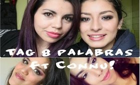 Tag 8 palabras ft Connu Gonzalez ! ♡ ♥