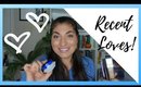What I have Been Loving! | Beauty Favorites