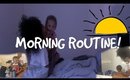 My Updated Morning Routine !