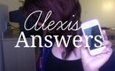 Alexis Answers #1 (Texts, Movies, And More!) • LimitedLegacy