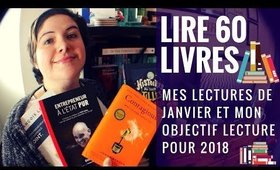 Lire 60 livres en 2018: Mes lectures de janvier et mon objectif lecture pour 2018