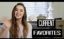 Current Favorites | Alexa Losey
