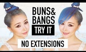 Get Bangs with No Extensions | Buns & Bangs Hair Tutorial | Try it Wengie |