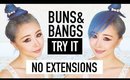 Get Bangs with No Extensions | Buns & Bangs Hair Tutorial | Try it Wengie |
