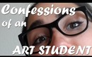 Confessions of an Art Student Ep. 1