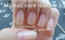 Grow Healthy Nails | My Nail Care Routine ♡