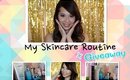 My Skincare Routine & GIVEAWAY!