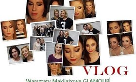 VLOG - Warsztaty GLAMOUR w Olsztynie