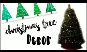 CHRISTMAS TREE DECORATING IDEAS 2016! HOW TO DECORATE A CHRISTMAS TREE!