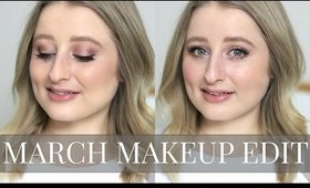 My March Makeup Edit | JessBeautician