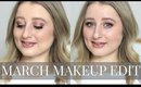 My March Makeup Edit | JessBeautician