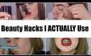 Beauty Hacks I ACTUALLY Use