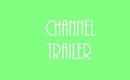 Channel Trailer!