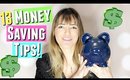 13 Money Saving Tips to save more money, How I saved thousands of dollars!