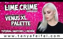 Lime Crime Venus XL Palette #Gorgeous! | Tutorial, Swatches, & Review | Tanya Feifel-Rhodes