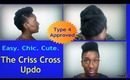 Natural Hairstyles: The Criss Cross Updo How To (Basket Weaving)