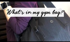 What's in my gym bag?!