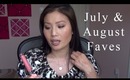 July & August Favorites 2013