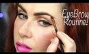Eyebrow Routine & Favourite Brow Products June '14.