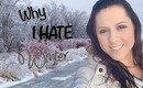 Why I Hate Winter. | Bree Taylor