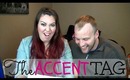 The Accent Tag ft. Mitch | MsMal27