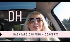 DAILY HAYLEY | Backyard Camping + Concerts