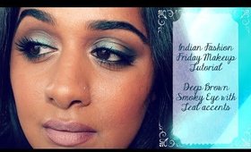 Indian Fashion Friday Tutorial - Deep Brown Smoky Eye with Teal Accents